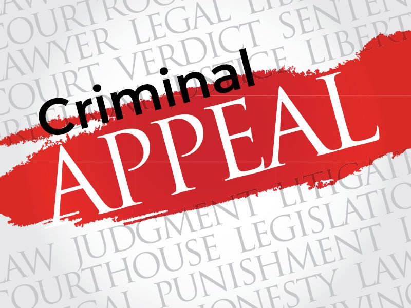 Criminal Appeals - Types, Process And FAQs